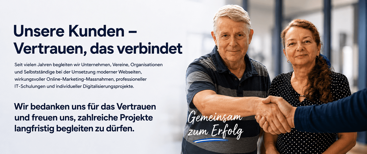 Zwei Personen von Blattner Training & Consulting stehen in einem modernen Büro und begrüssen einen Kunden mit einem Handschlag. Links befindet sich der Text „Unsere Kunden – Vertrauen, das verbindet“ sowie eine Beschreibung der langjährigen Zusammenarbeit mit Unternehmen, Vereinen, Organisationen und Selbstständigen in den Bereichen Webentwicklung, Online-Marketing, IT-Schulungen und Digitalisierungsprojekte. Darunter steht der Dank für das entgegengebrachte Vertrauen und die langfristige Zusammenarbeit. Rechts sind Christian und Alena Blattner zu sehen, während Christian einem Kunden die Hand reicht. Im Vordergrund befindet sich der Slogan „Gemeinsam zum Erfolg“.